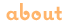 about